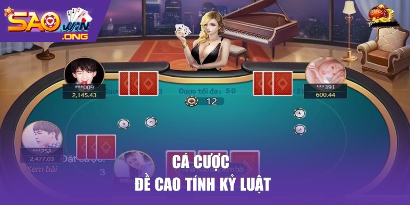 Cá cược đề cao tính kỷ luật