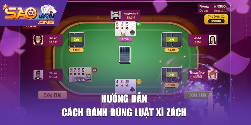 Hướng dẫn cách đánh xì dách