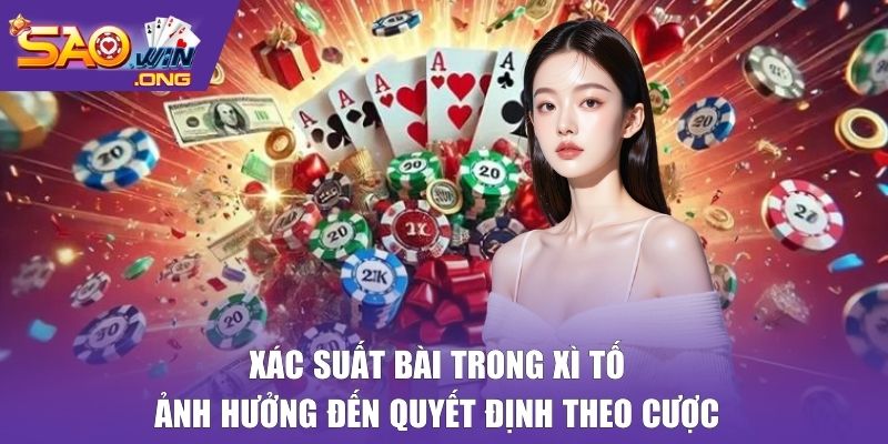 xác suất bài trong xì tố